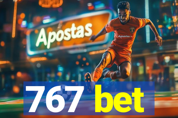 767 bet